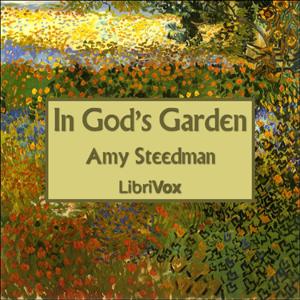 In God's Garden by Amy Steedman
