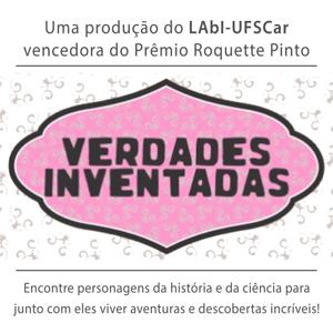 Verdades Inventadas - Viagens da Laura Cientista