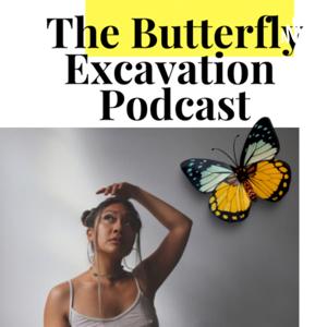 The Butterfly Excavation