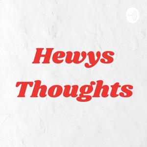 Hewys Thoughts