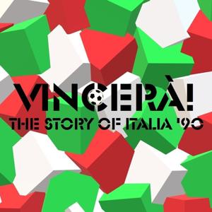 Vincerà! The story of Italia '90