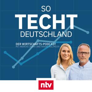 So techt Deutschland - der ntv Tech-Podcast by RTL+ / ntv Nachrichten / Audio Alliance