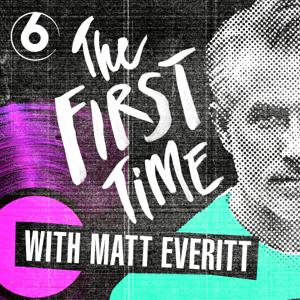 The First Time With... by BBC Radio 6 Music