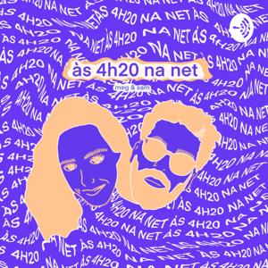 às 4h20 na net