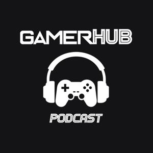 GamerHub Podcast