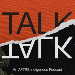 Talk Talk: Indigenous Languages and Storytelling by Australian Film Television and Radio School