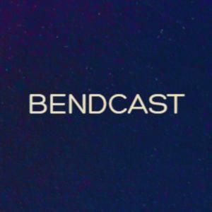 BENDCAST