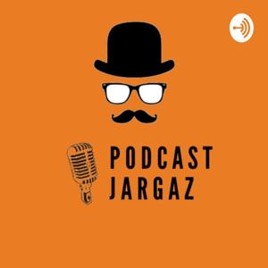 Podcast Jargaz