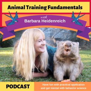 Animal Training Fundamentals with Barbara Heidenreich