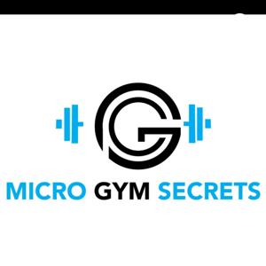 Micro Gym Secrets