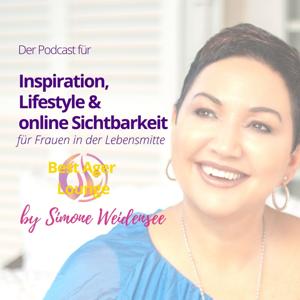 Best Ager Lounge- Sichtbarkeit für Frauen in der Lebensmitte- Podcast Ü50-Lifestyle50Plus