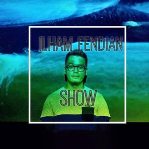 Ilham Fendian Show
