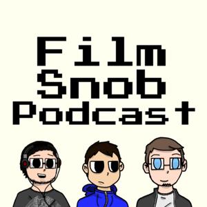 Some Film Snobs Podcast