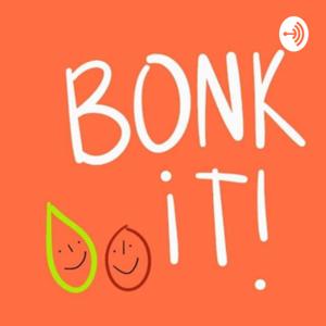 BONK iT!