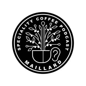 میلارد - پادکست آموزشی پژوهشی قهوه تخصصی | Maillard speciality coffee podcast