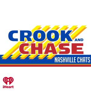 Crook & Chase: Nashville Chats by iHeartPodcasts and Jim Owens Entertainment