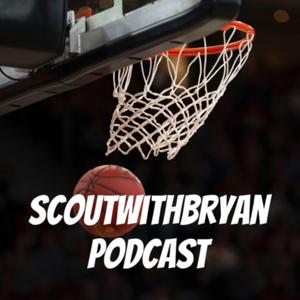 ScoutWithBryan Podcast