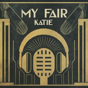 My Fair Katie