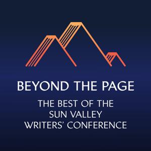 Beyond the Page: The Best of the Sun Valley Writers’ Conference by Sun Valley Writers’ Conference