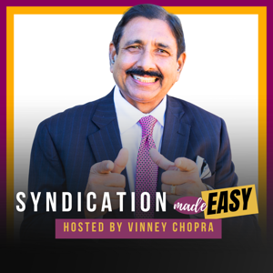 Syndication Made Easy with Vinney (Smile) Chopra