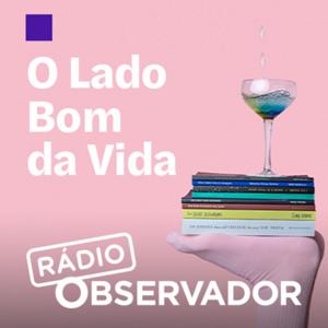 O Lado Bom da Vida by Observador