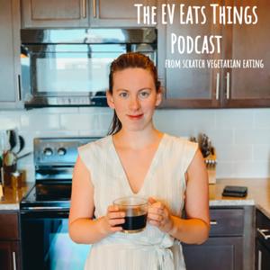 The EV Eats Things podcast