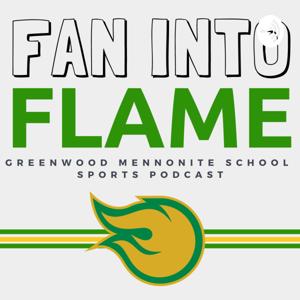 Fan Into Flame Podcast