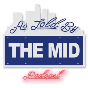 As Told By The Mid