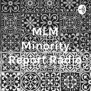 MLM Minority Report Radio