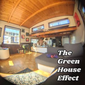 The Green House Effect