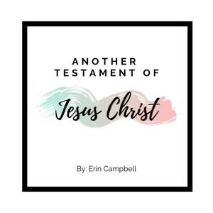 Another Testament of Jesus Christ Podcast