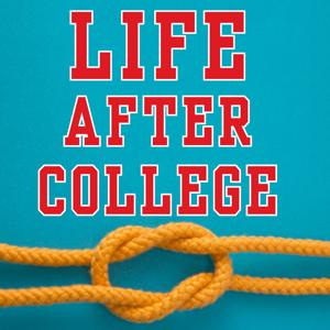 Life After College: A Survival Guide from Quick and Dirty Tips