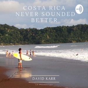 Everything Costa Rica with David Karr