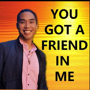 You got a friend in me with John Tran