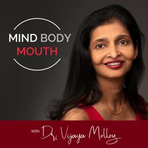 Mind Body Mouth