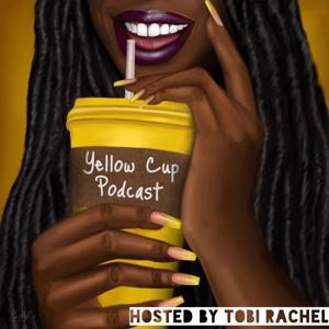 Yellow Cup Podcast