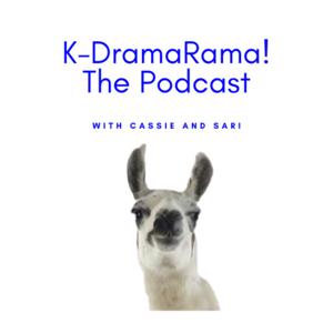 K-DramaRama! The Podcast