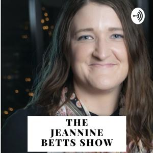 The Jeannine Betts Show