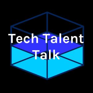 Tech Talent Talk