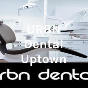 URBN Dental Uptown