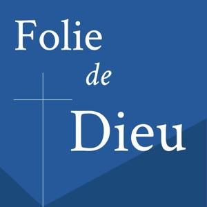 Folie de Dieu Podcast