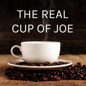 THE REAL CUP OF JOE