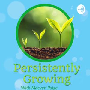 Persistently Growing