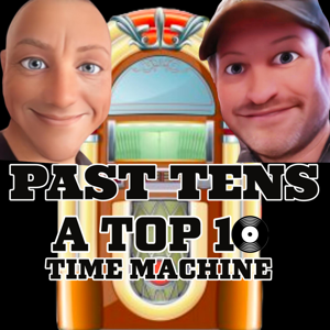 70s Music! 80s Hits! It’s PAST 10s: A Top 10 Time Machine - Music Nostalgia of the 70s, 80s and More by david@pod617.com