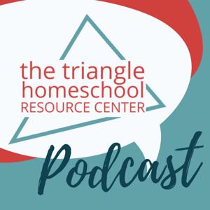 The Triangle Homeschool Resources Podcast