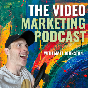 The Video Marketing Podcast