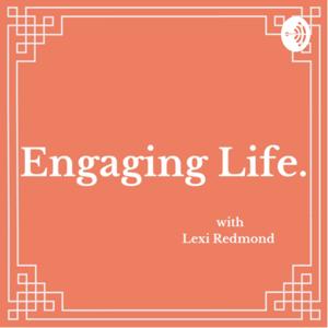 Engaging Life.