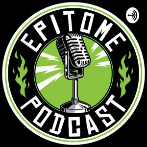 Epitome Podcast