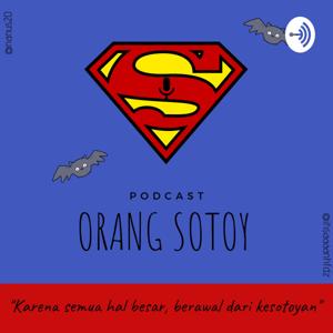 Podcast Orang Sotoy