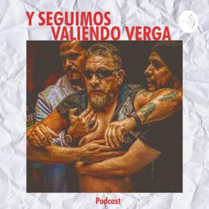 Y Seguimos Valiendo Verga